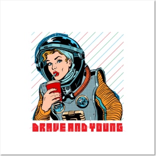 Brave and young women Posters and Art